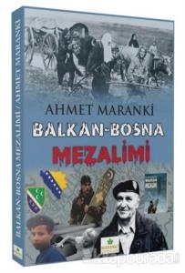 Balkan-Bosna Mezalimi