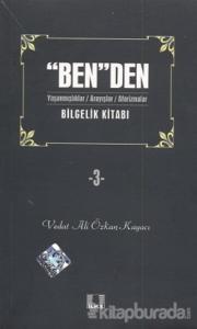 Ben'den - Bilgelik Kitabı - 3