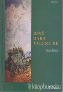 Bıne Dara Valere De