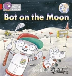 Bot on the Moon (Big Cat Phonics-2B Red)