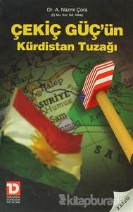 Çekiç Güç'ün Kürdistan Tuzağı