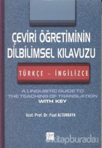 Çeviri Öğretiminin Dilbilimsel Kılavuzu / Türkçe-İngilizce