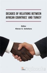Decades of Relations Between African Countries' and Turkey