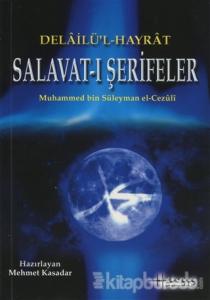 Delailü'l Hayrat Salavat-ı Şerifeler