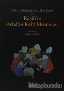 Divan Şiirinde Ashab-ı Kehf ve Raşih'in Ashab-ı Kehf Mesnevisi