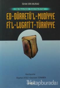 Ed-Dürretü'l-Muddiye / Fi'l-Lügati't-Türkiyye