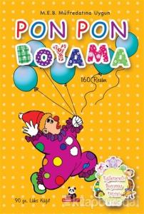 Eğlenceli Boyama Dizisi 5 : Pon Pon Boyama