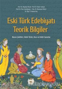 Eski Türk Edebiyatı Teorik Bilgiler