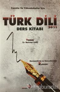 Fakülte ve Yüksekokullar İçin Türk Dili Ders Kitabı 2011