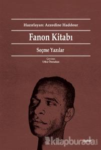 Fanon Kitabı: Seçme Yazılar