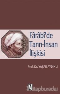 Farabi'de Tanrı-İnsan İlişkisi