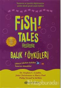 Fish! Tales - Balık! Öyküleri (Ciltli)