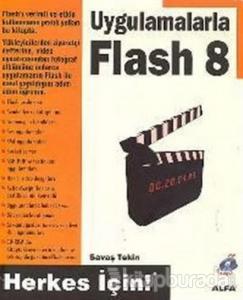 Flash 8 - Uygulamalarla