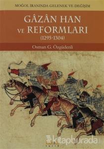 Gazan Han ve Reformları (1295 - 1304)