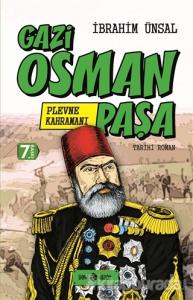 Gazi Osman Paşa: Plevne Kahramanı (Ciltli)