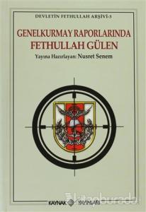 Genelkurmay Raporlarında Fethullah Gülen