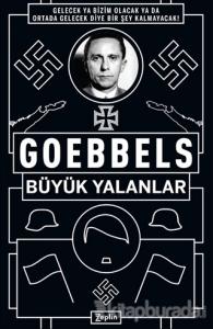 Goebbels: Büyük Yalanlar
