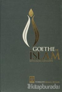 Goethe ve İslam (Ciltli)