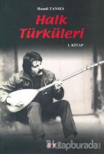 Halk Türküleri 1. Kitap