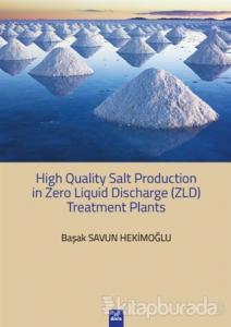 High Quality Salt Production in Zero Liquid Discharge (ZLD) Treatment Planst