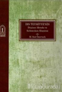 İbn Teymiyye'nin Düşünce Metodolojisi ve Kelamcılara Eleştirisi