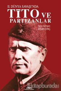 İkinci Dünya Savaşı'nda Tito ve Partizanlar