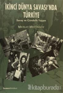 İkinci Dünya Savaşında Türkiye
