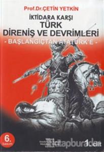 İktidara Karşı Türk Direniş ve Devrimleri (2 Cilt)