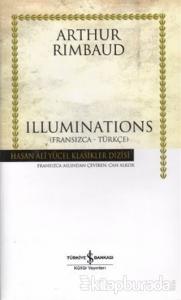Illuminations  Fransızca - Türkçe (Ciltli)