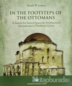In The Footsteps of the Ottomans