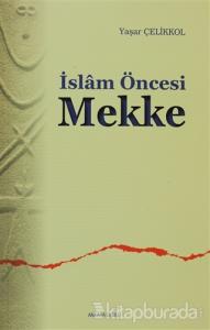 İslam Öncesi Mekke