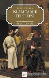 İslam Tarihi Felsefesi: Ezeli Bozgun - 1