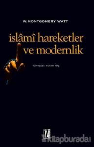 İslami Hareketler ve Modernlik