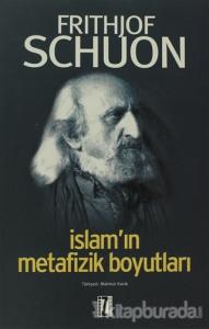 İslam'ın Metafizik Boyutları