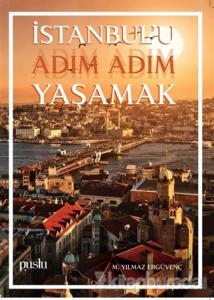 İstanbul'u Adım Adım Yaşamak