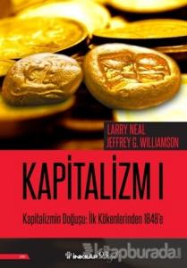 Kapitalizmin Doğuşu: İlk Kökenlerinden 1848'e - Kapitalizm 1