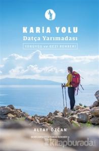 Karia Yolu Datça Yarımadası - Yürüyüş ve Gezi Rehberi