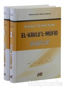 Kitabu't Terhid Şerhi - El Kavlu'l Müfid (2 Cilt Takım) (Ciltli)