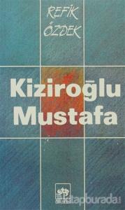 Kiziroğlu Mustafa