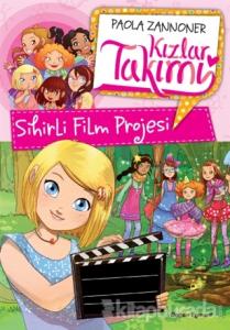 Kızlar Takımı - Sihirli Film Projesi