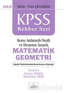 KPSS Rehber Seri - Matematik Geometri Cilt: 2