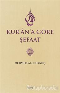 Kur'an'a Göre Şefaat