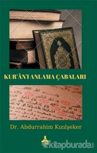 Kur'an'ı Anlama Çabaları