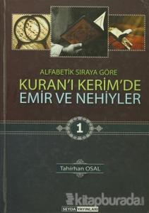 Kuran'ı Kerim'de Emir ve Nekiyler (3 Cilt Takım) (Ciltli)