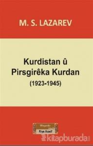 Kurdistan u Pirsgireka Kurdan (1923-1945)