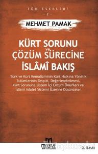 Kürt Sorunu ve Çözüm Sürecine İslami Bakış