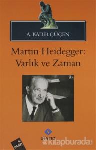 Martin Heidegger: Varlık ve Zaman