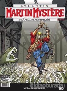 Martin Mystere sayı 160 İmkansızlıklar Dedektifi -  Yeraltı Sakinleri