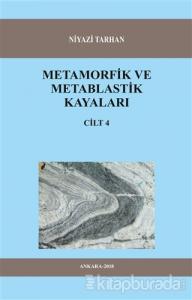 Metamorfik ve Metablastik Kayaları Cilt 4