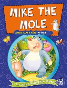 Mike the Mole Learns Allah's Name Al Hafız